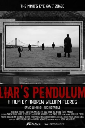Постер к фильму Liar's Pendulum (2007)