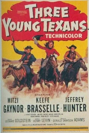 Постер к фильму Three Young Texans (1954)