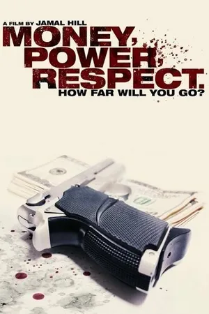Постер к фильму Money Power Respect (2006)