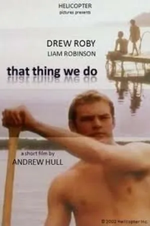 Постер к фильму То, что мы делаем (2003)