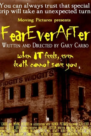 Постер к фильму Fear Ever After (2007)