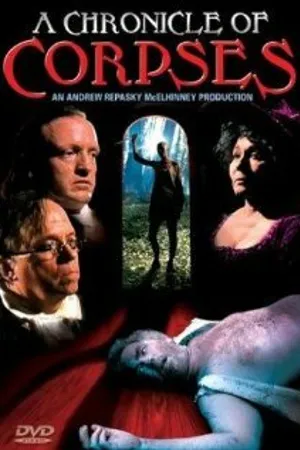 Постер к фильму A Chronicle of Corpses (2000)
