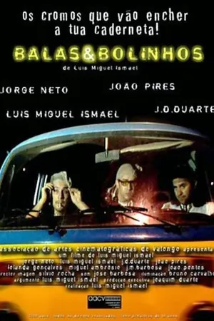 Постер к фильму Balas & Bolinhos (2001)
