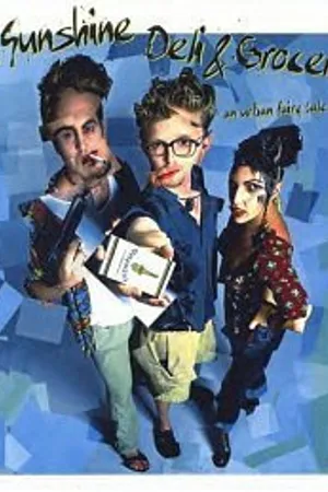 Постер к фильму The Sunshine Deli and Grocery (2000)
