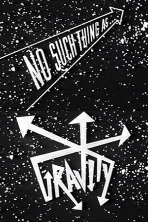 Постер к фильму No Such Thing As Gravity (1989)