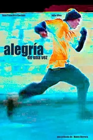Постер к фильму Alegría de una vez (2002)