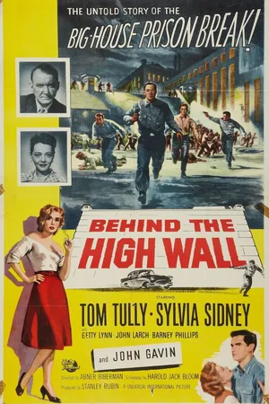 Постер к фильму Behind the High Wall (1956)