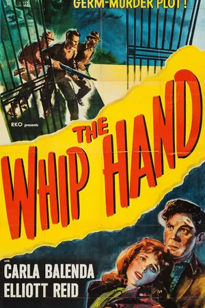 Постер к фильму The Whip Hand (1951)