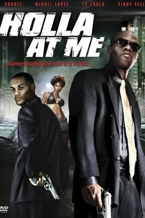 Постер к фильму Holla at Me (2007)