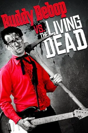 Постер к фильму Buddy BeBop vs the Living Dead (2009)