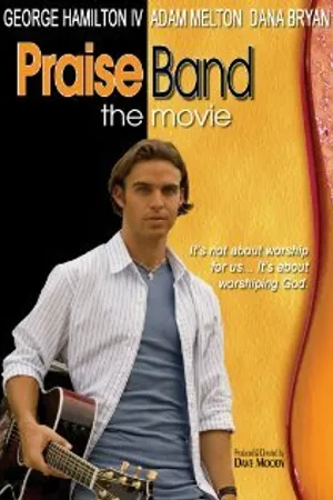 Постер к фильму Praise Band: The Movie (2008)