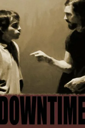 Постер к фильму Downtime (2007)
