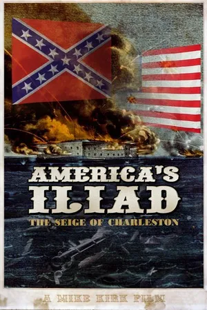 Постер к фильму America's Iliad: The Siege of Charleston (2007)