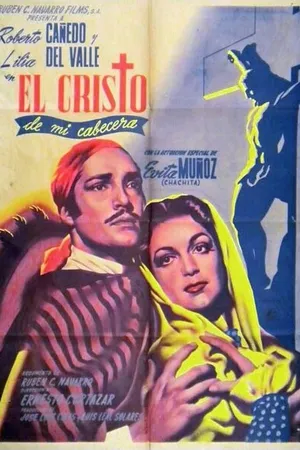 Постер к фильму El Cristo de mi Cabecera (1951)