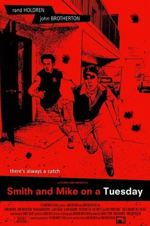 Постер к фильму Smith and Mike on a Tuesday (2007)