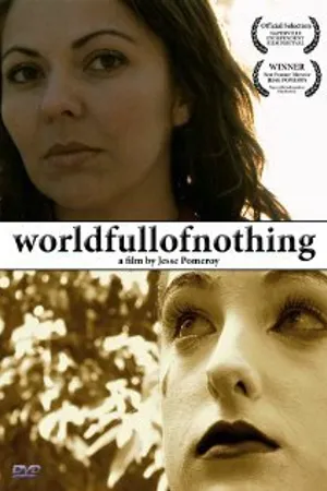 Постер к фильму World Full of Nothing (2009)