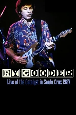 Постер к фильму Ry Cooder & The Moula Banda Rhythm Aces: Let's Have a Ball (1988)