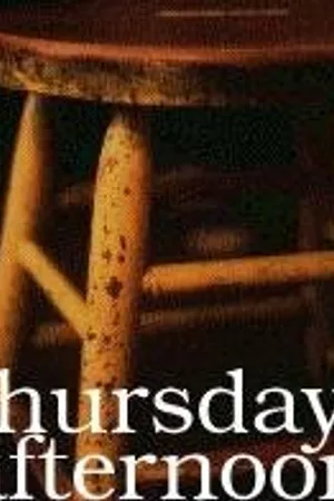 Постер к фильму Thursday Afternoon (1998)