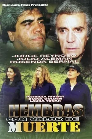 Постер к фильму Hembras con valor de muerte (1998)