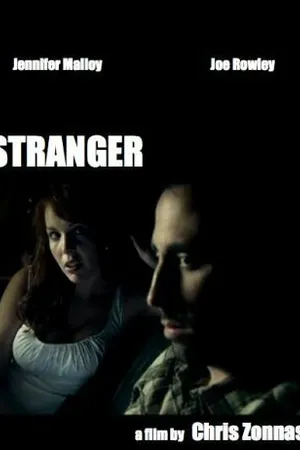 Постер к фильму Stranger (2007)
