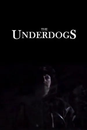 Постер к фильму The Underdogs (2002)