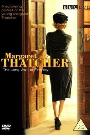 Постер к фильму Маргарет Тэтчер: Долгий путь к Финчли (2008)