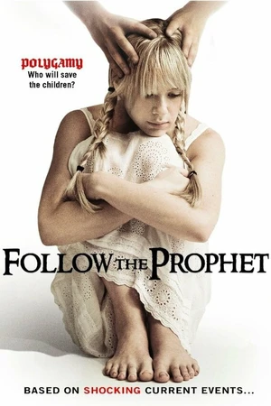 Постер к фильму Следовать за пророком (2009)