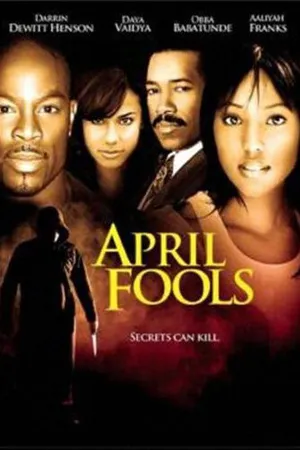 Постер к фильму April Fools (2007)