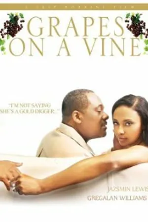 Постер к фильму Grapes on a Vine (2008)