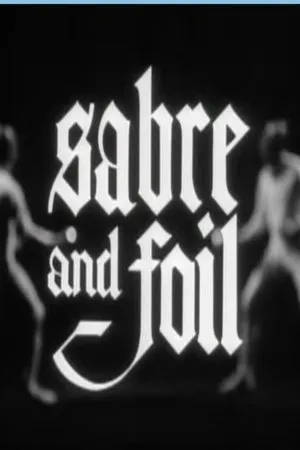 Постер к фильму Sabre and Foil (1967)