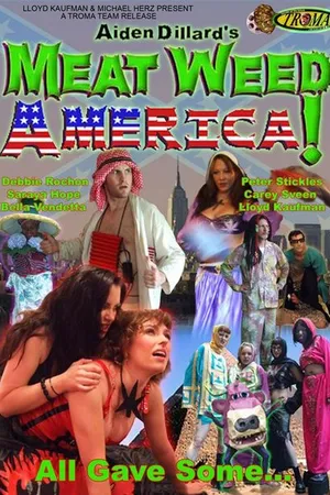 Постер к фильму Meat Weed America (2007)