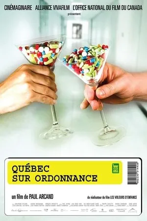 Постер к фильму Québec sur ordonnance (2007)