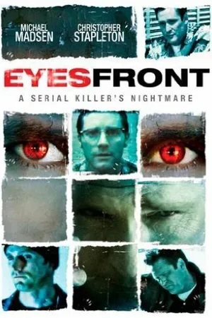 Постер к фильму Eyes Front (2008)