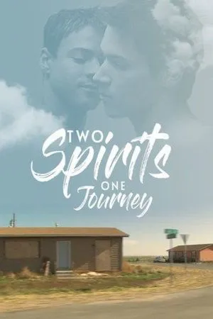Постер к фильму Two Spirits, One Journey (2007)