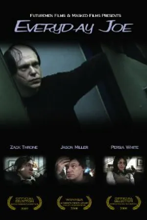 Постер к фильму Everyday Joe (2007)