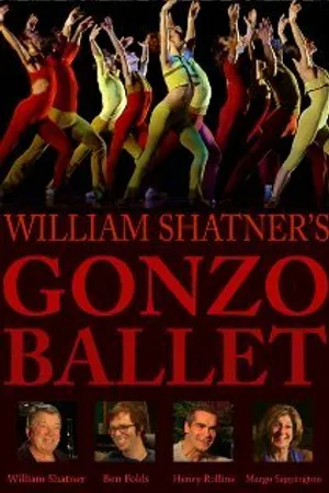 Постер к фильму William Shatner's Gonzo Ballet (2009)