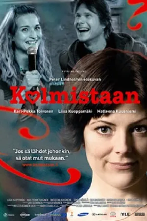 Постер к фильму Kolmistaan (2008)