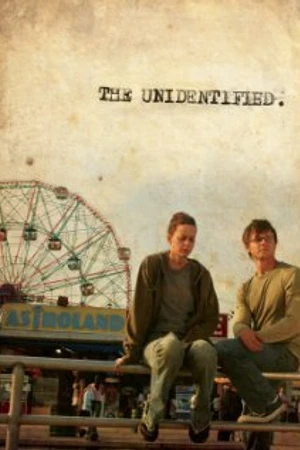 Постер к фильму The Unidentified (2008)