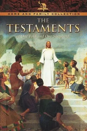 Постер к фильму The Testaments: Of One Fold and One Shepherd (2000)