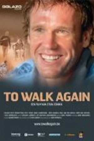 Постер к фильму To Walk Again (2007)