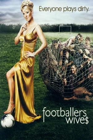 Постер к сериалу Жены футболистов (2002 - 2006)