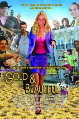 Постер к фильму The Gold & the Beautiful (2009)