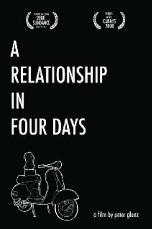 Постер к фильму A Relationship in Four Days (2007)