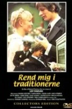 Постер к фильму Rend mig i traditionerne (1979)