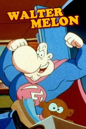 Постер к мультсериалу Уолтер Мелон (1998)