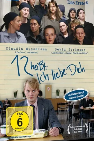 Постер к фильму Двенадцать означает: Я люблю тебя (2007)