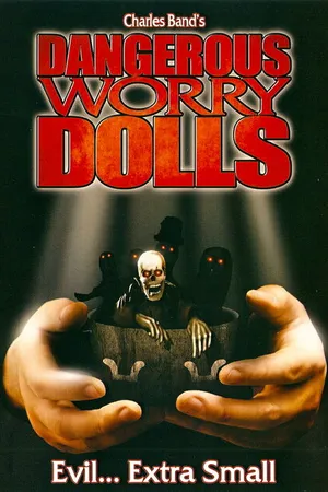 Постер к фильму Dangerous Worry Dolls (2008)