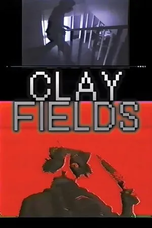 Постер к фильму Clay Fields (2003)
