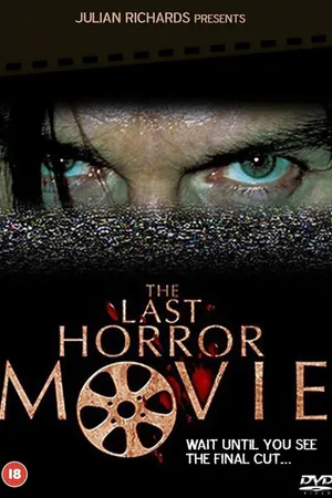 Постер к фильму Последний фильм ужасов (2003)