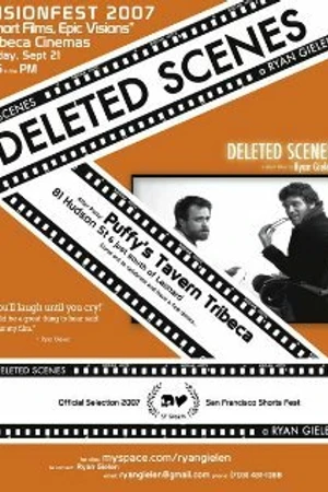 Постер к фильму Deleted Scenes (2007)
